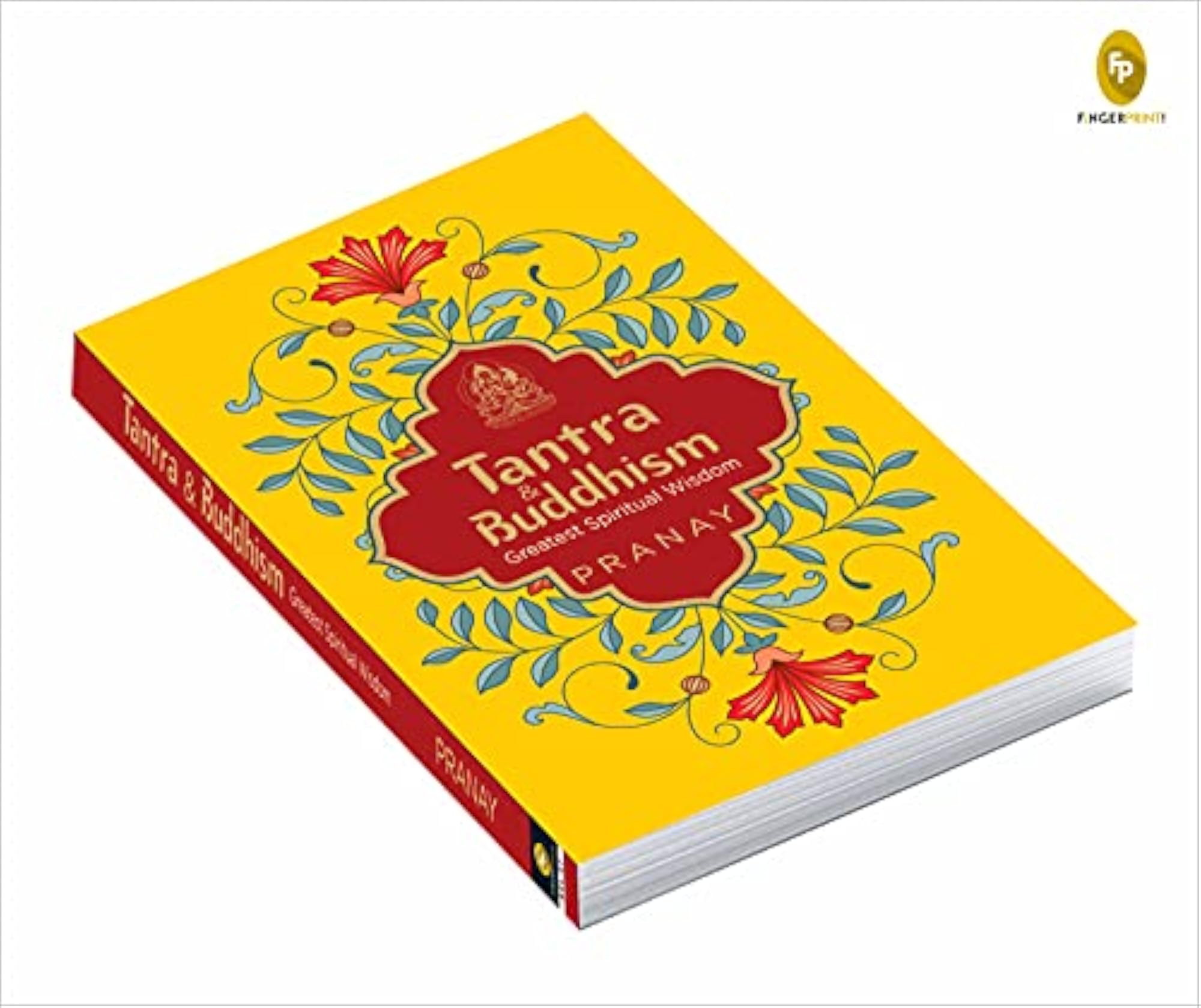 Tantra & Buddhism - Greatest Spiritual Wisdom